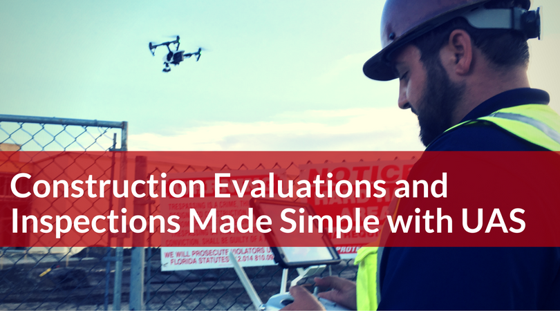 Construction Evaluations and Inspections Using UAS.png